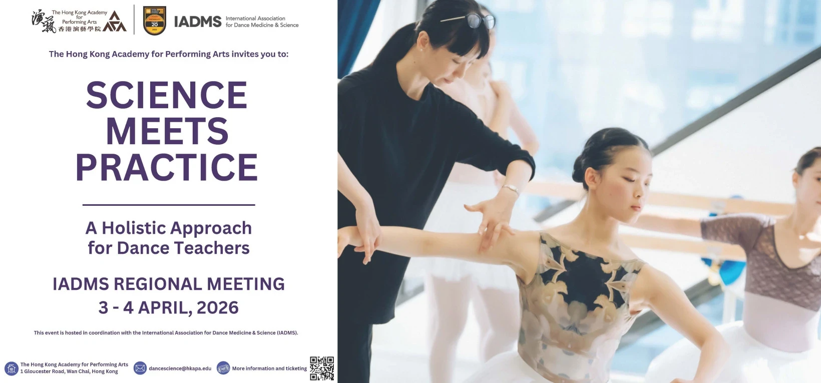 The Hong Kong Academy for Performing Arts (HKAPA) School of Dance, in collaboration with the International Association for Dance Medicine & Science (IADMS), is pleased to organise the IADMS Regional Meeting.