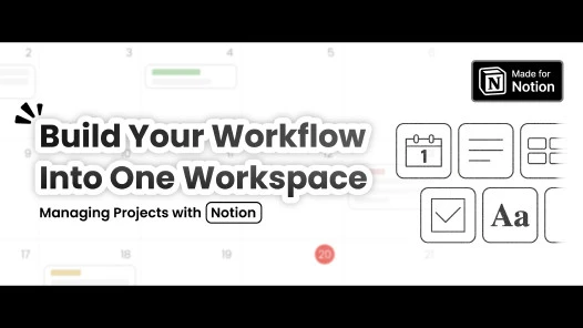 图片 Build Your Workflow Into One Workspace: Managing Projects with Notion