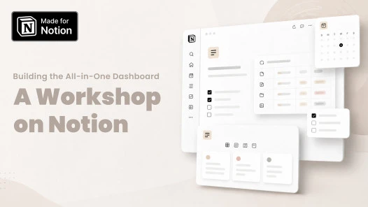 Thumbnail Building the All-in-One Dashboard: A Workshop on Notion