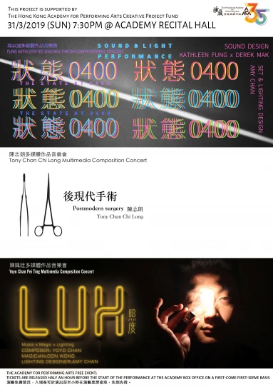 Academy Multimedia Composition Concert by Yoyo Chan, Tony Chan & Kathleen Fung