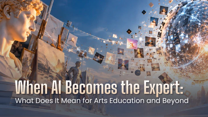 圖片 When Al Becomes the Expert: What It Means for Arts Education and Beyond