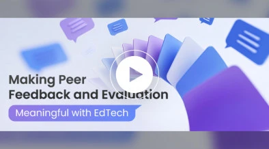Making Peer Feedback and Evaluation Meaningful with EdTech
