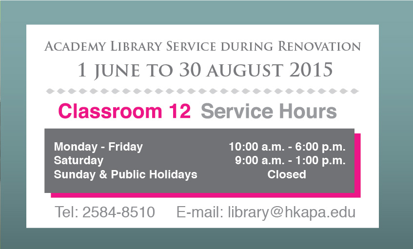 Academy Library Service during Renovation