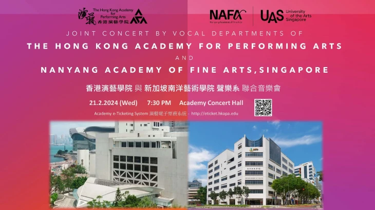 Thumbnail Joint Concert by Vocal Departments of The Hong Kong Academy for Performing Arts and Nanyang Academy of Fine Arts,  Singapore