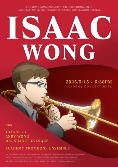 Academy Bachelor of Music (Honours) Degree Graduation Recital: Wong Ho-ching (Trombone)