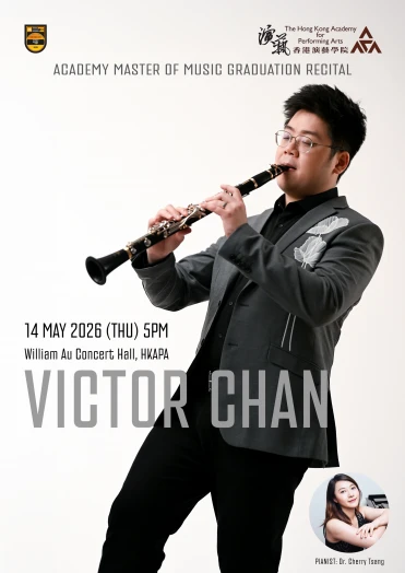 Thumbnail Academy Master of Music Graduation Recital - Victor Chan Hoi Sing (Clarinet)