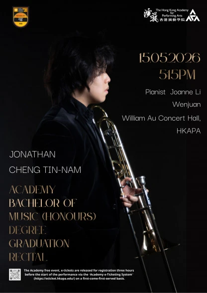 Thumbnail Academy Bachelor of Music (Honours) Graduation Recital - Jonathan Cheng Tin-nam (Trombone)